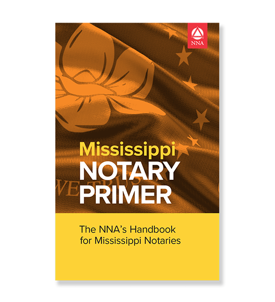 Mississippi Notary Training and Handbooks NNA